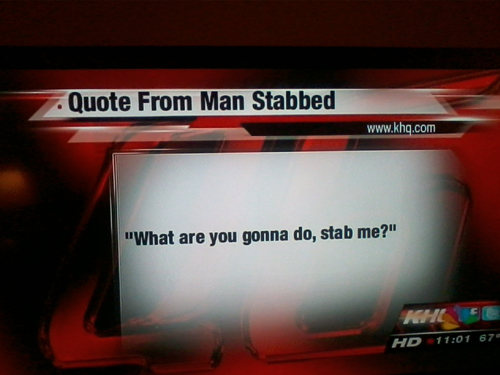 Quote from man stabbed