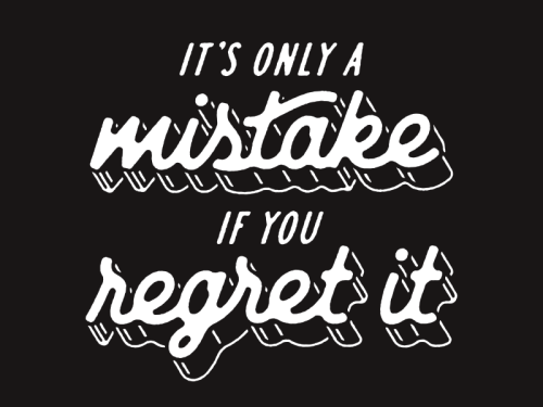 No regrets