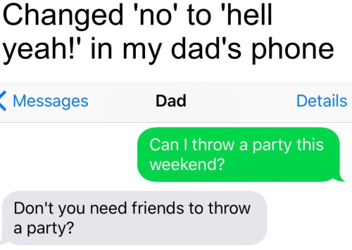 changing no to hell yeah on dad's phone