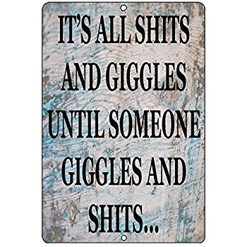 shits and giggles